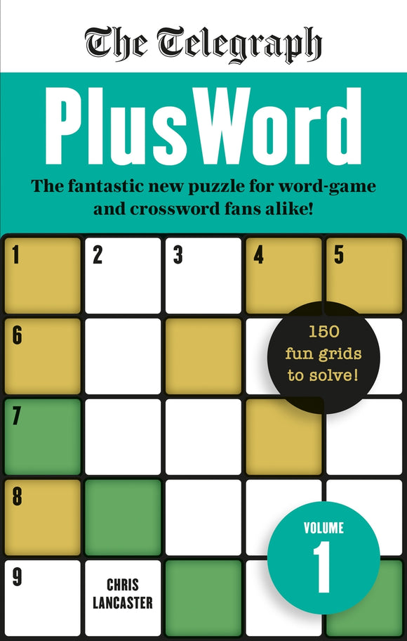 The Telegraph Plusword: The Fantastic New Puzzle For Word-game And Crossword Fans Alike!
