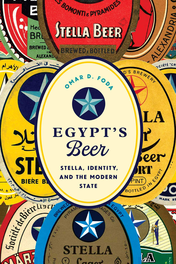 Egypt's Beer: Stella, Identity, and the Modern State