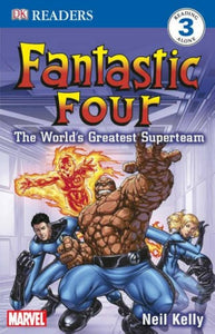 "Fantastic Four": The World's Greatest Superteam: Level 3 Reader