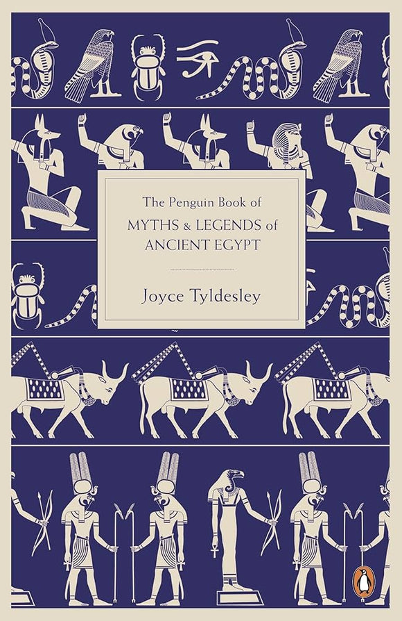 The Penguin Book of Myths and Legends of Ancient Egypt