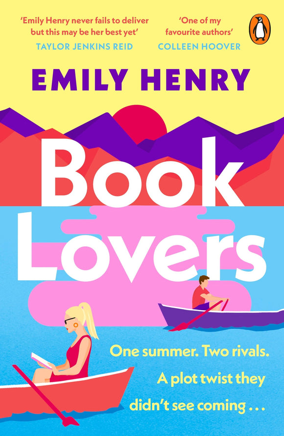 Book Lovers: The newest enemies to lovers, laugh-out-loud romcom from Sunday Times bestselling author Emily Henry