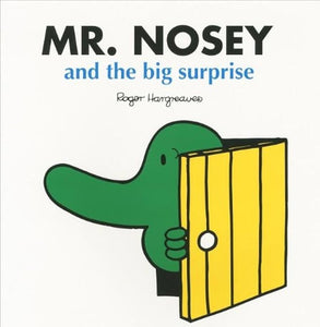 Mr. Nosey & the Big Surprise