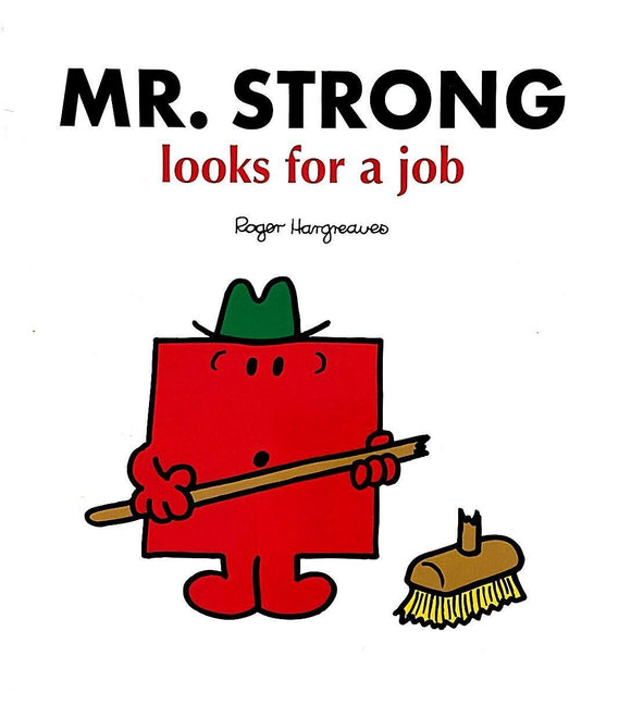MR. STRONG LOOKS FOR A JOB