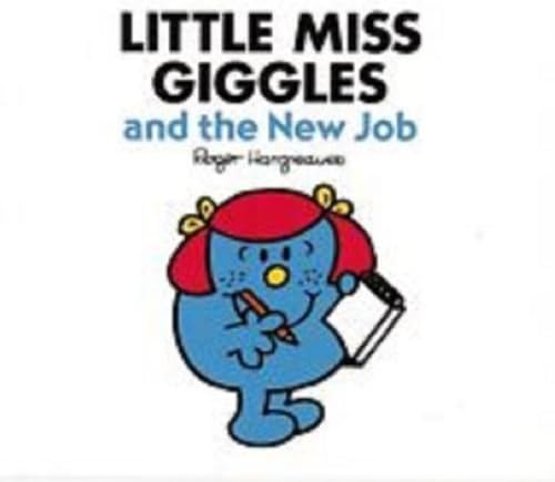 LITTLE MISS GIGGLES AND THE NEW JOB