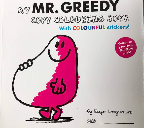 Mr. Men - My Mr. Greedy Colouring Book With Colourful Stickers