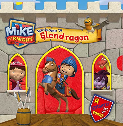 Mike the Knight: Welcome to Glendragon