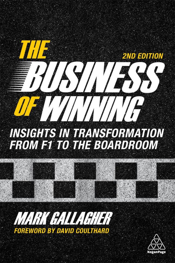 The Business Of Winning: Insights In Transformation From F1 To The Boardroom