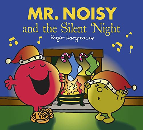 Mr. Noisy and the Silent Night (Mr. Men & Little Miss Celebrations)