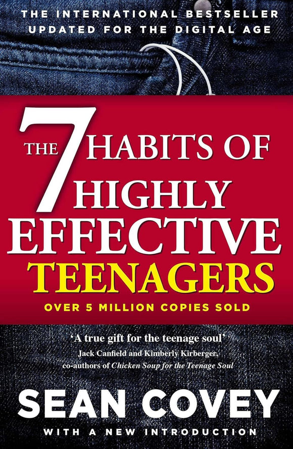 The 7 Habits of Highly Effective Teenagers