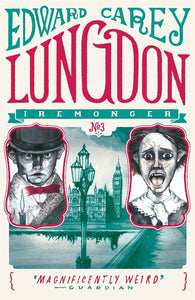 Lungdon (Iremonger 3): from the author of The Times Book of the Year Little