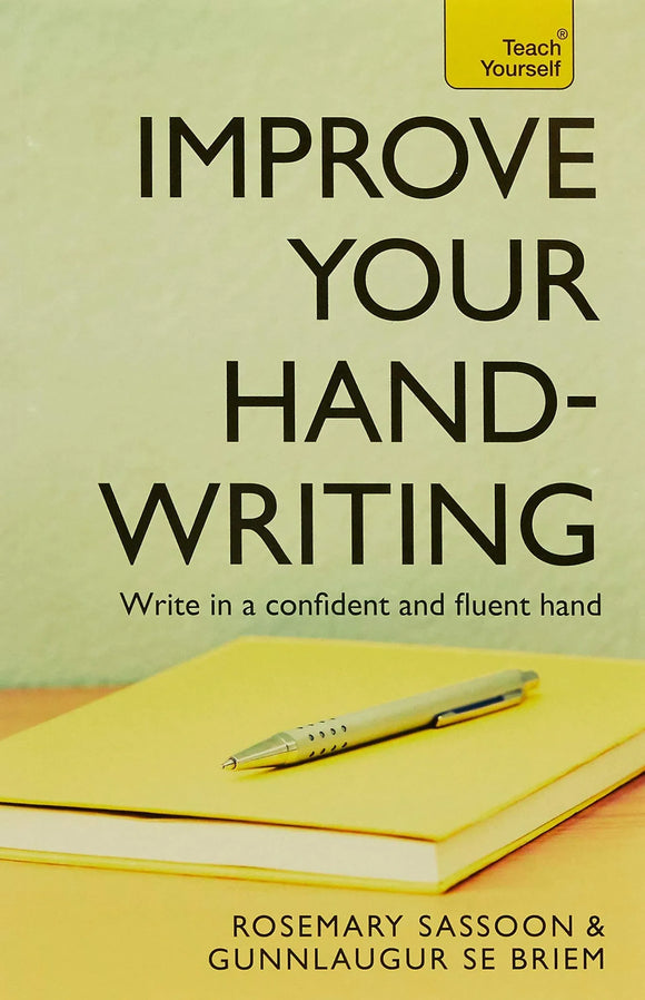 Teach Yourself: Improve Your Handwriting