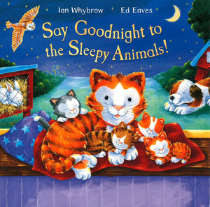 Say Goodnight To The Sleepy Animals!