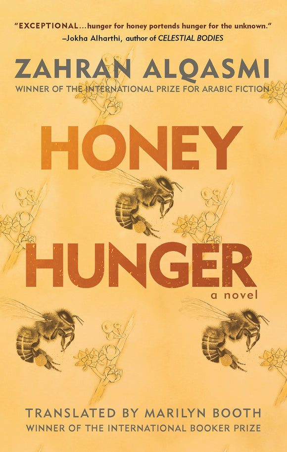 Honey Hunger: A Novel