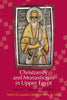Christianity and Monasticism in Upper Egypt: Volume 1, Akhmim and Sohag