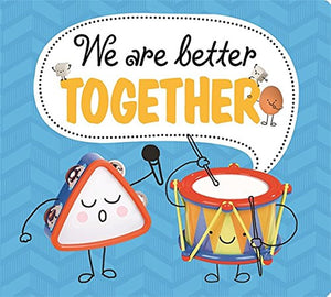 We are Better Together: Best Friends
