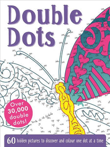 Double Dots: 60 amazing hidden pictures to discover and colour one dot at a time