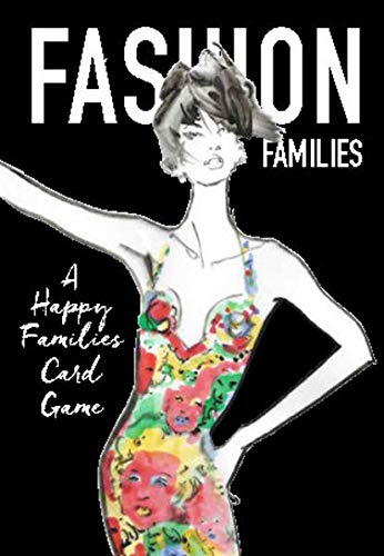 Fashion Families: A Happy Families Card Game