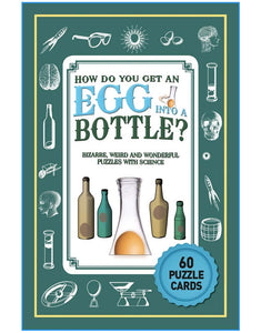 Puzzle Cards: How Do You Get An Egg Into A Bottle?