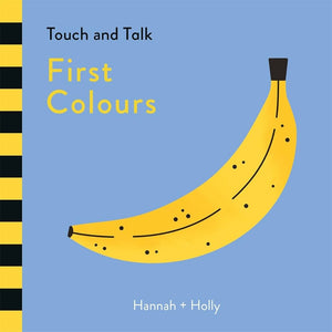 Hannah + Holly Touch and Talk: First Colours