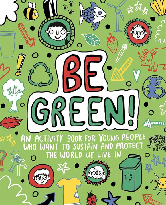 Be Green! Mindful Kids Global Citizen