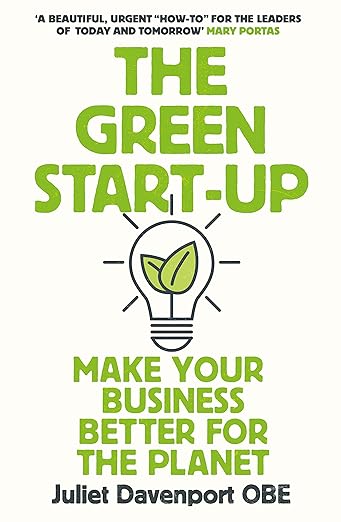 The Green Start-up: 'A beautiful, urgent 