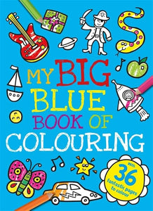 My Big Blue Book of Colouring