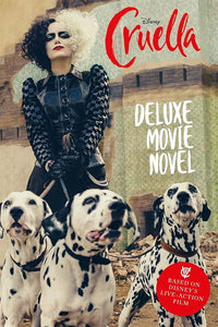 Disney Cruella: Deluxe Movie Novel