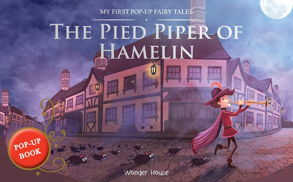 My First Pop-Up Fairy Tales - Pied Piper of Hamelin Pop Up Books for Children