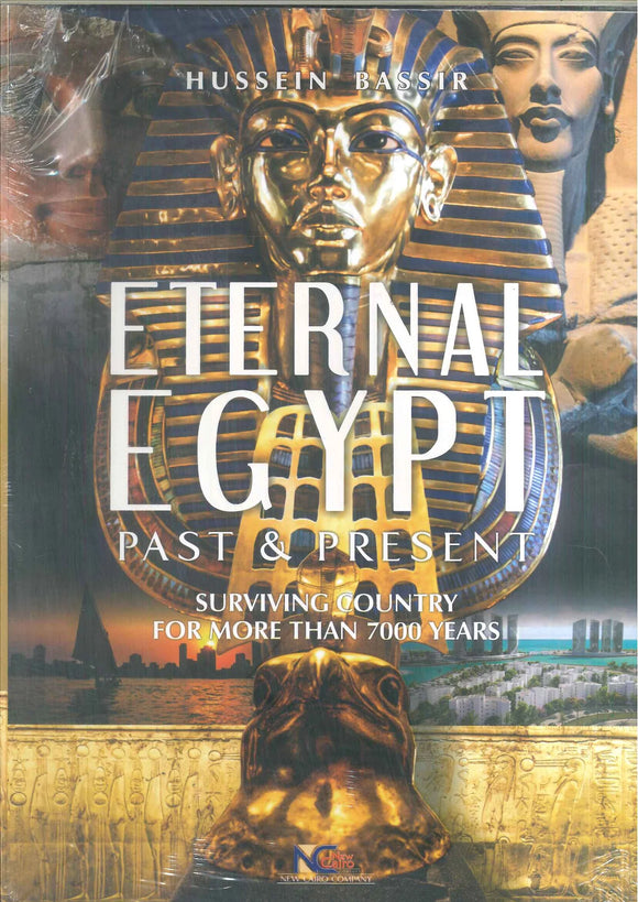 Eternal Egypt Past & Present