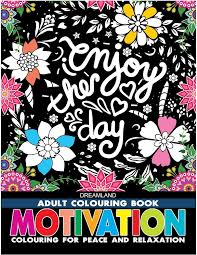 Motivation - Adult Colouring Book for Peace & Relaxation