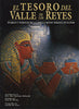 The Treasures of the Valley of the Kings (Spanish edition): Tombs and Temples of the Theban West Bank in Luxor
