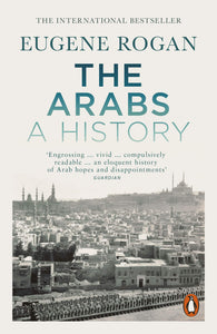 The Arabs: A History - Revised and Updated Edition