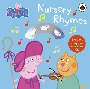 Peppa Pig: Nursery Rhymes: Singalong Storybook with Audio CD