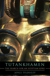 Tutankhamen: The Search for an Egyptian King