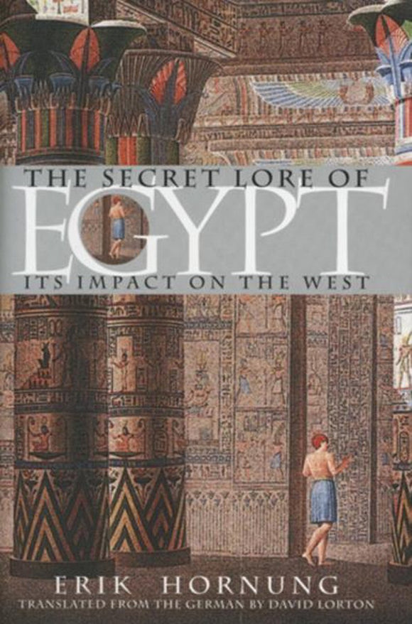 The Secret Lore of Egypt: Its Impact on the West