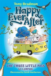 Happy Ever After: The Three Little Pigs Go Camping