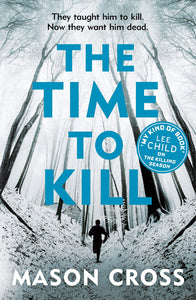 The Time to Kill: Carter Blake Book 3