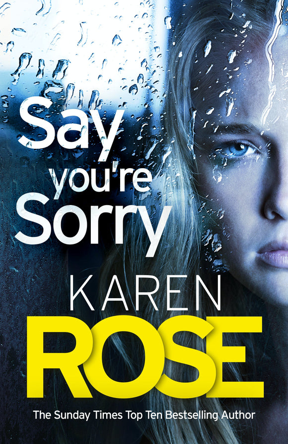 Say You're Sorry (The Sacramento Series Book 1)