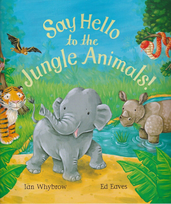Say Hello to the Jungle Animals!