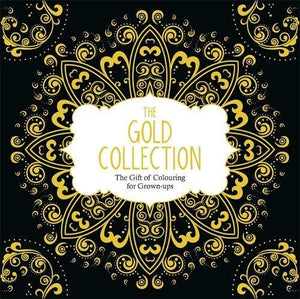 The Gold Collection: The Gift of Colouring for Grown-Ups
