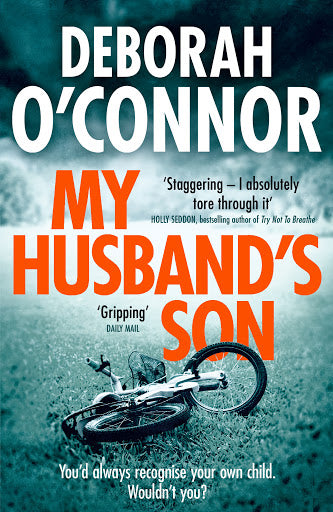 My Husband's Son: with the most shocking twist you won't see coming. . .