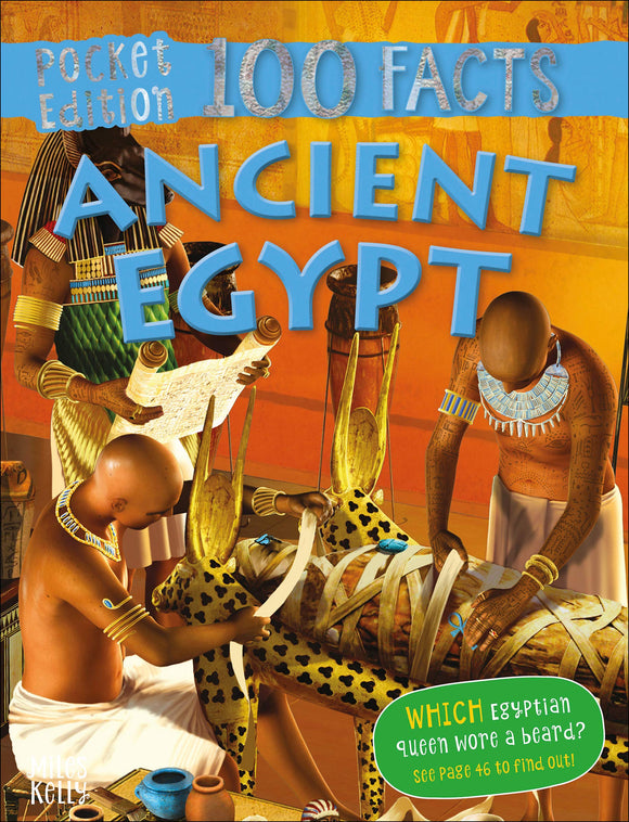 100 Facts Ancient Egypt Pocket Edition