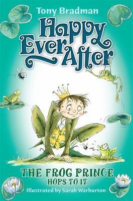 Happy Ever After: The Frog Prince Hops To It