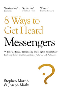 Messengers: 8 Ways to Get Heard