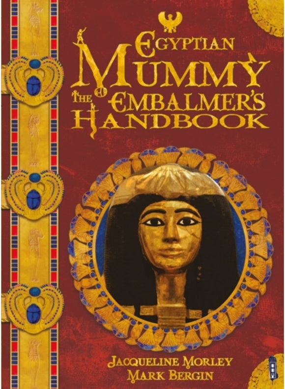 The Egyptian Mummy Embalmer's Handbook