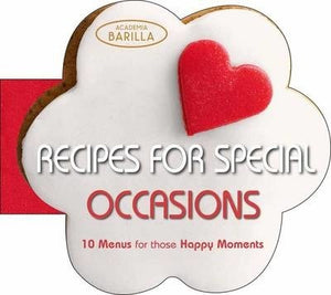 Recipes for Special Occasions: 10 Menus for those Happy Moments
