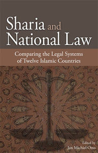 Sharia and National Law: Comparing the Legal Systems of Twelve Islamic Countries
