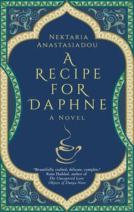 A Recipe for Daphne: A Novel