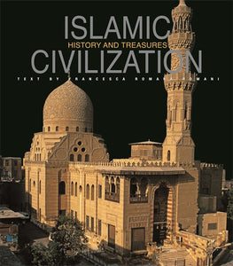 Islamic Civilization: History and Treasures