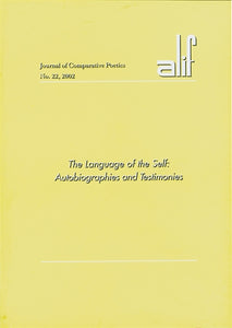 Alif: Journal of Comparative Poetics, no. 22: The Language of the Self: Autobiographies and Testimonies